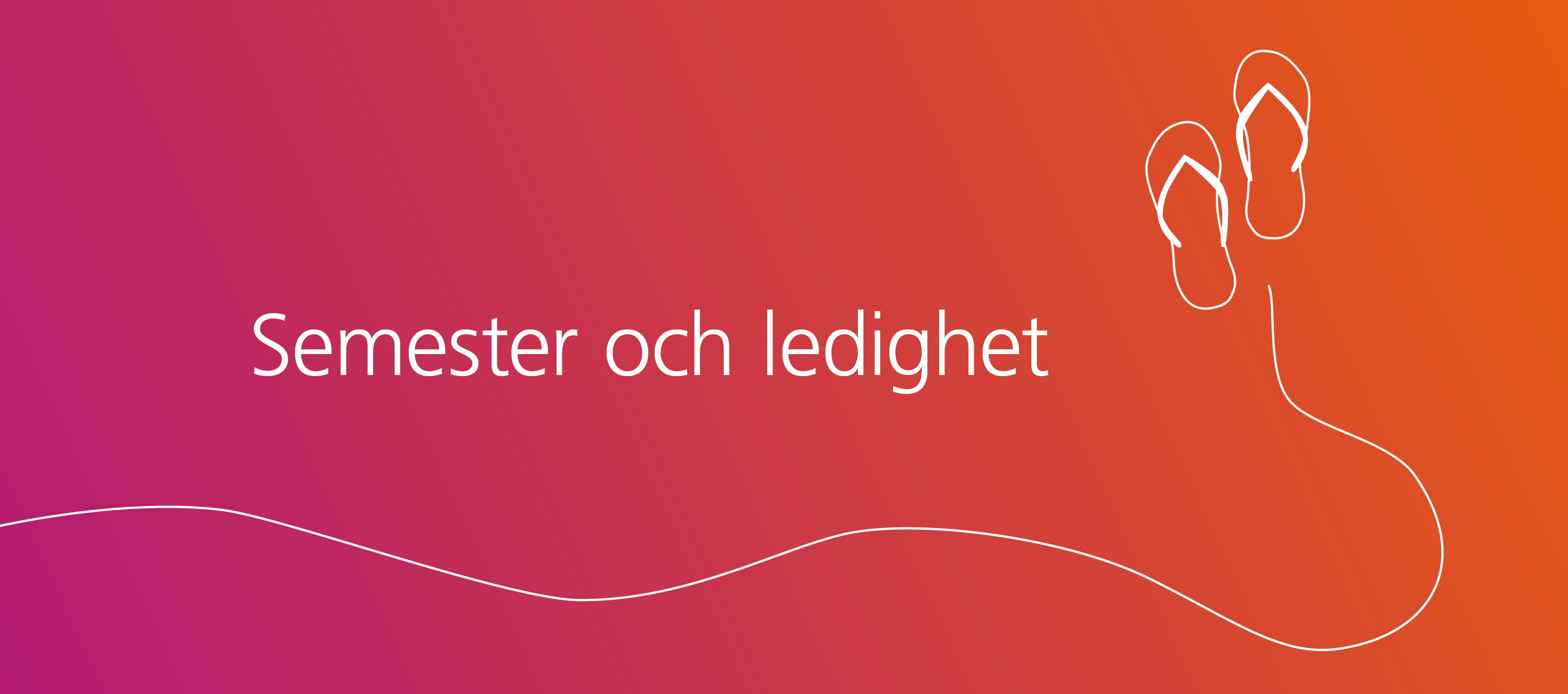 Illustration med texten semester och ledighet