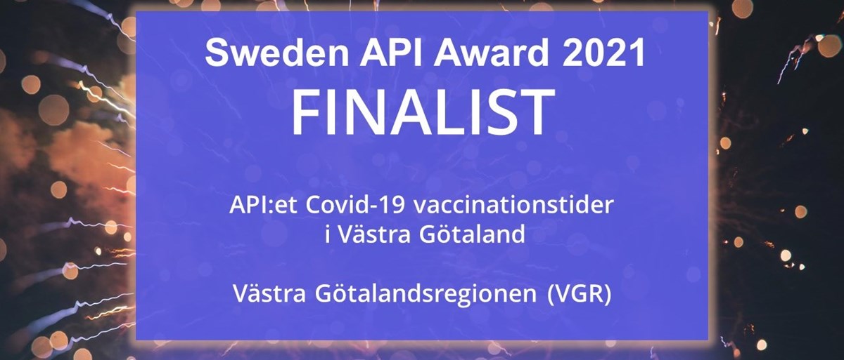 Sweden API Award 2021, Finalist API:et covid-19 vaccinationstider i Västra Götaland